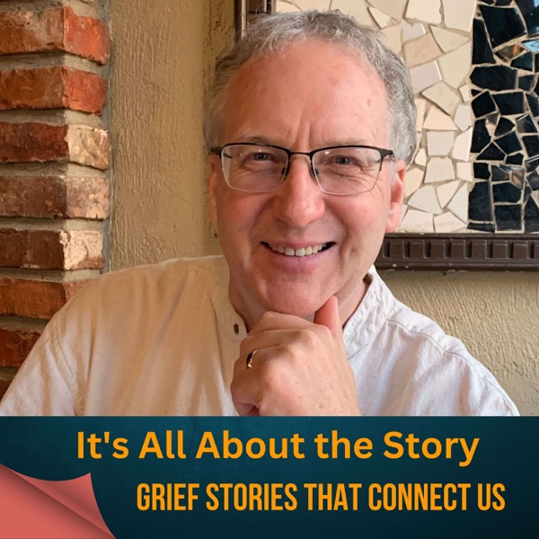 It's All About the Story: Personal Grief Stories
