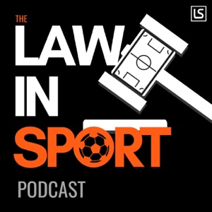 Law In Sport Podcast