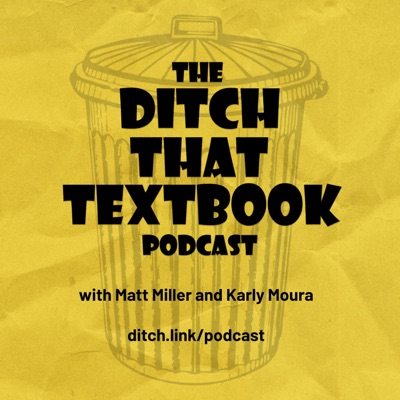 Ditch That Textbook Podcast :: Education, teaching, edtech :: #DitchPod