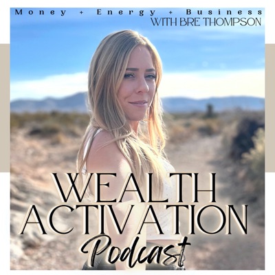 The Wealth Activation Podcast