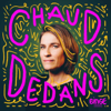 Chaud Dedans - Claire Fournier
