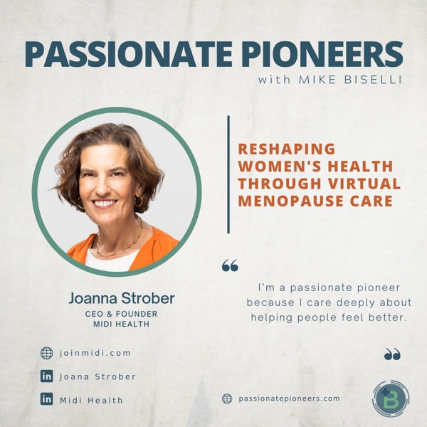 Reshaping Women's Health Through Virtual Menopause Care with Joanna Strober photo