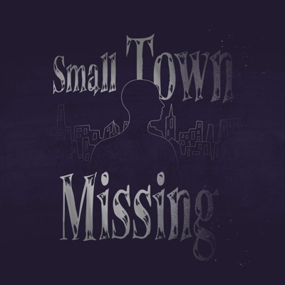 Small Town Missing