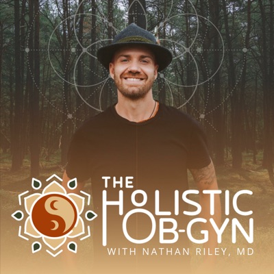 The Holistic OBGYN Podcast