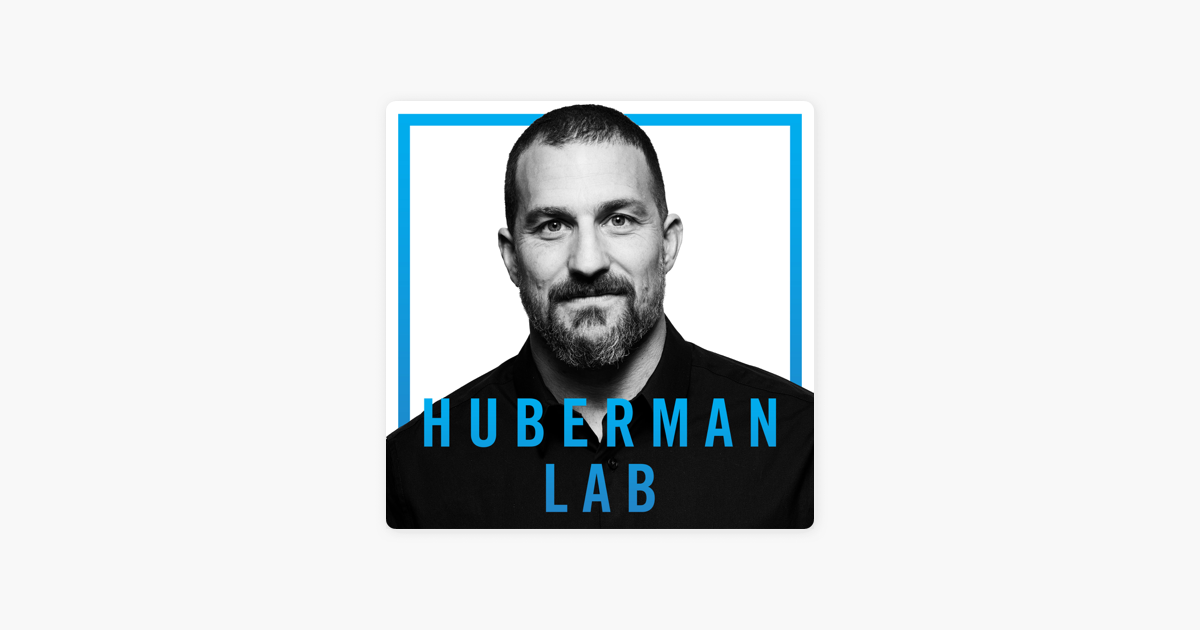 ‎Huberman Lab on Apple Podcasts