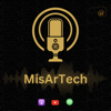 MisArTech Podcast - MisArTech