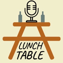 Monday Madness | LUNCH TABLE PODCAST #27