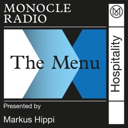 Monocle Radio: The Menu