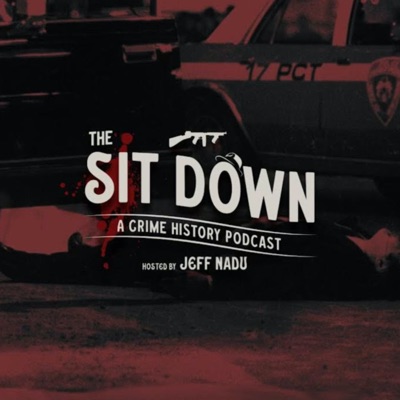 The Sit Down: A Crime History Podcast:Jeff Nadu