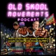 That 80s Podcast with Old Skool Movements