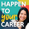 Happen To Your Career - Meaningful Work, Career Change, & Career Design - Scott Anthony Barlow