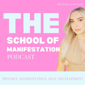 The School of Manifestation