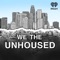 We the Unhoused