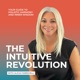 The Intuitive Revolution