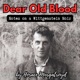 Dear Old Blood: Notes on a Wittgenstein Noir