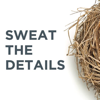 Sweat the Details by Nest Realty - Nest Realty