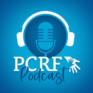 The PCRF Podcast