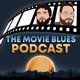 The Movie Blues Podcast with Dan & Dan