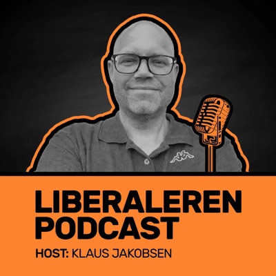 Liberaleren Podcast Liberaleren Podcast