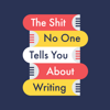 The Shit No One Tells You About Writing - Bianca Marais, Carly Watters and CeCe Lyra