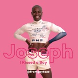 I Kissed a Boy: Joseph Spills The Tea