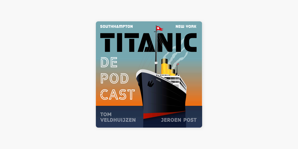 Titanic Podcast op Apple Podcasts