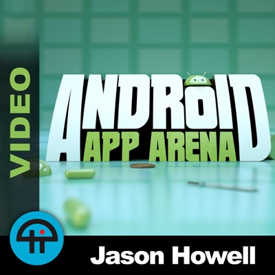 Android App Arena (Video) Android App Arena (Video)