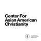 Center for Asian American Christianity