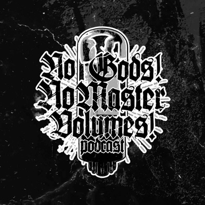 No Gods! No Master Volumes! No Gods! No Master Volumes!