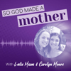 So God Made a Mother - Leslie Means and Carolyn Moore