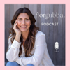 Flor Gubba - Podcast - Flor Gubba