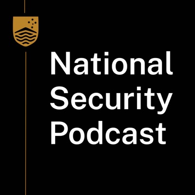 The National Security Podcast:ANU National Security College