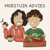 Moestuin Advies de Podcast - Ruud van der Aa & Joris Schuurmans