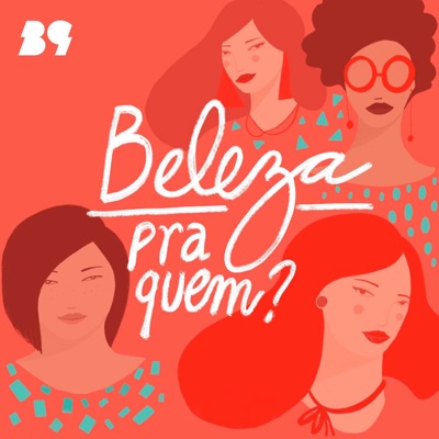 Beleza Pra Quem? Beleza Pra Quem?