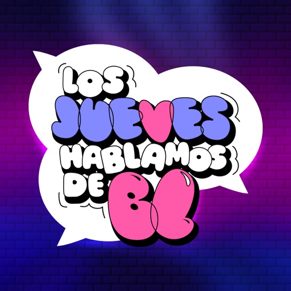 Los Jueves Hablamos de BL