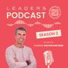 Leaders21 Podcast - Florian Gschwandtner