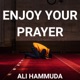 Enjoy Your Prayer