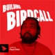 Building Birdcall