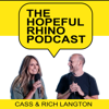 The Hopeful Rhino Podcast - Cass & Rich Langton