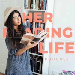 Her Reading Life Podcast: Writer Motivation &amp; Inspiration