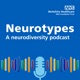 Neurotypes, a neurodiversity podcast