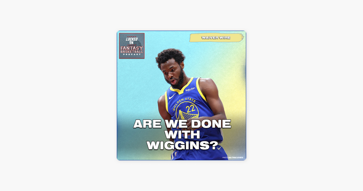 ‎Locked On Fantasy Basketball Daily NBA Fantasy Basketball Podcast