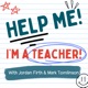 Help Me! I'm A Teacher