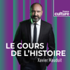 Le Cours de l'histoire - France Culture