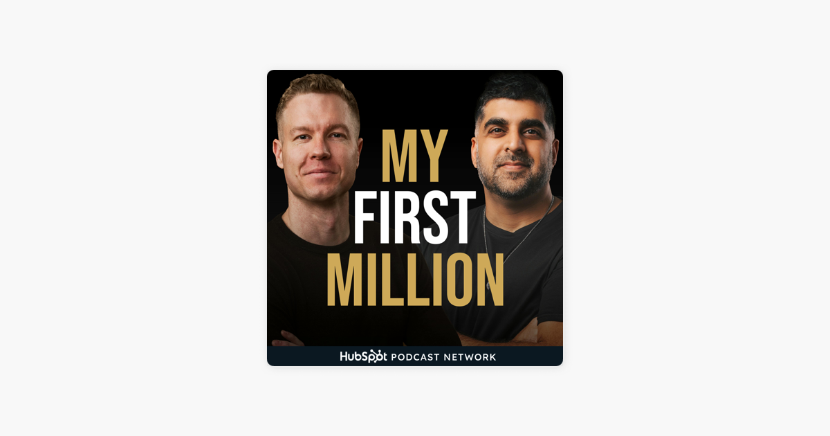 My First Million: How I Bought A Multi-Million Dollar Egg Carton Business  For $0 on Apple Podcasts