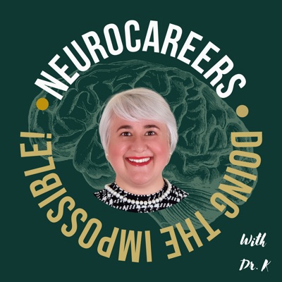 Neurocareers: Doing the Impossible!