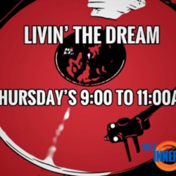 Livin' The Dream 21-March-2024