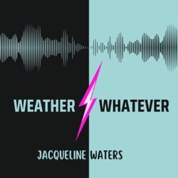 Weather & Whatever | Episode 9 | It’s lit, It’s fall