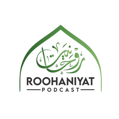 Roohaniyat Urdu Podcast Roohaniyat Urdu Podcast