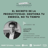 El secreto de la productividad, con Agustín Peralt